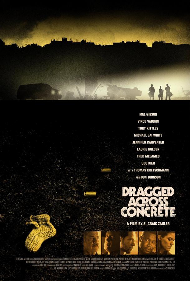 Фильм Закатать в асфальт (2018) смотреть онлайн